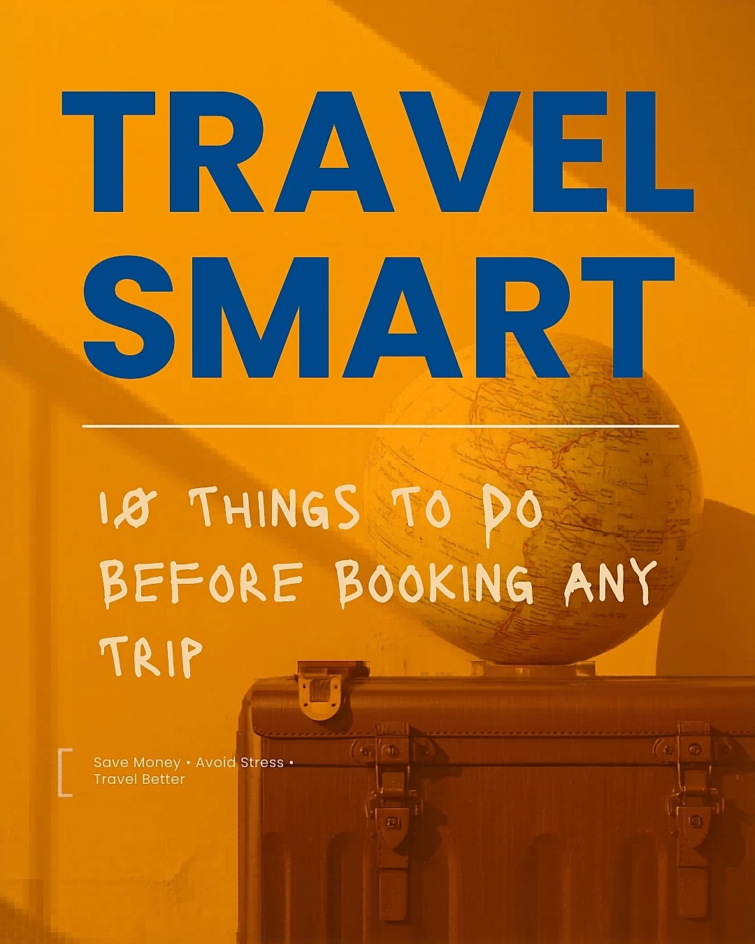 10 Things Every Traveler Should Do Before Booking Any Trip