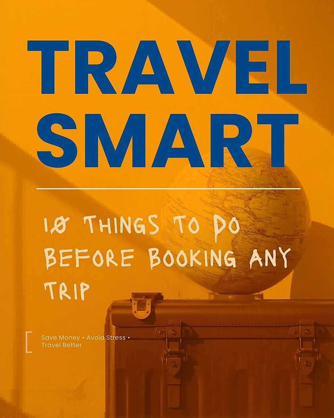 10 Things Every Traveler Should Do Before Booking Any Trip