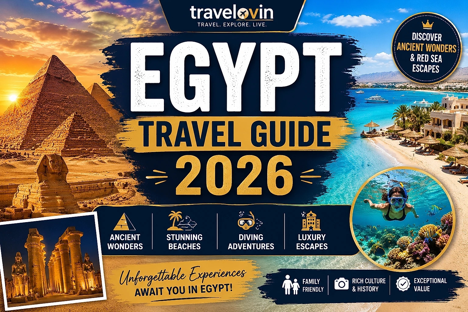 Egypt Travel Guide 2026: Pyramids, Red Sea Resorts & Hidden Gems